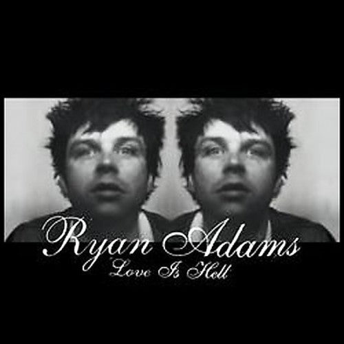 Ryan Adams: Love Is Hell ( RECORD )