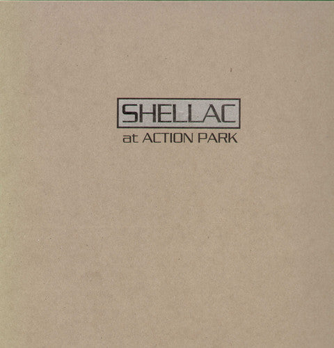 Shellac: At Action Park ( RECORD )