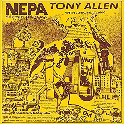 Tony Allen: N.E.P.A. (Never Expect Power Always) ( RECORD )