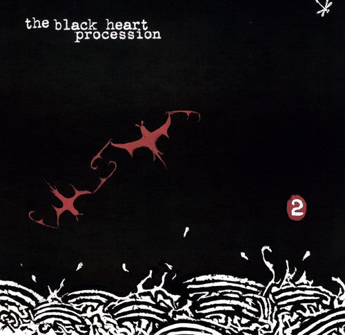 The Black Heart Procession: 2 ( RECORD )