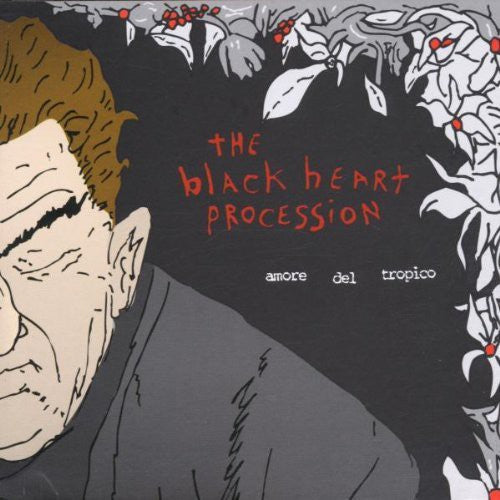The Black Heart Procession: Amore Del Tropico ( RECORD )