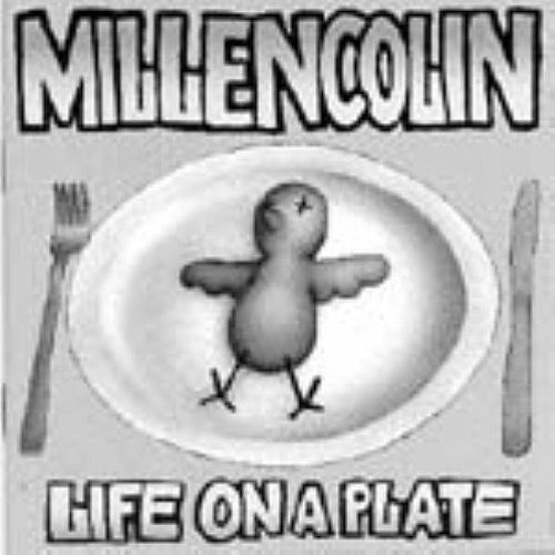 Millencolin: Life on a Plate ( RECORD )