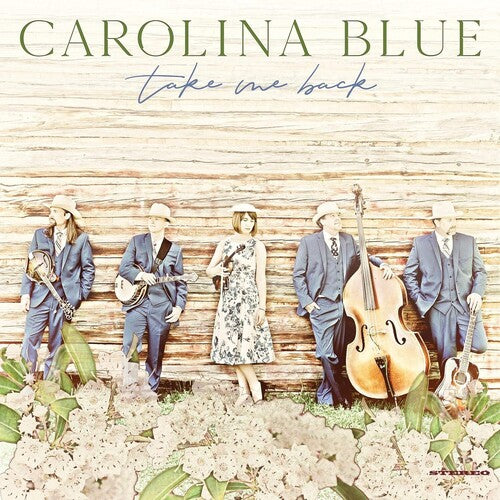 Carolina Blue: Take Me Back ( RECORD )
