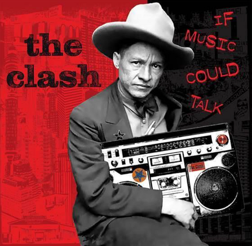 The Clash: If Music Could Talk ( RECORD )